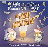 The Great Caper Caper (Volume 5) (Lady Pancake & Sir French Toast) The Great Caper Caper (Volume 5) (Lady Pancake & Sir French Toast) Hardcover