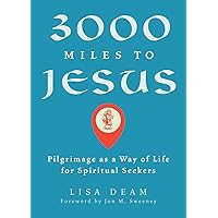 3000 Miles to Jesus 3000 Miles to Jesus Paperback Kindle