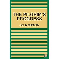 The Pilgrim's Progress The Pilgrim's Progress Kindle Paperback Audible Audiobook Hardcover Mass Market Paperback Audio CD