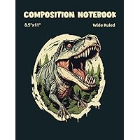 Composition Notebook: Dinosaur Themed - Wide Ruled - 8.5
