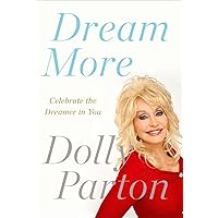 Dream More: Celebrate the Dreamer in You Dream More: Celebrate the Dreamer in You Audible Audiobook Paperback Kindle Hardcover Audio CD
