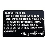 Engraved Wallet Insert Card Gifts for Men Anniversary Valentines Day Gift for Husband Wedding Day Gift When I Say I Love You More Love Card Birthday Gifts Ideas Wedding Gift for Groom Fiance Boyfriend