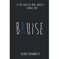 Bruise Bruise Kindle Paperback Hardcover