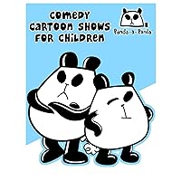Comedy Cartoon Shows for Children - Panda a Panda