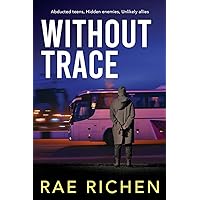 Without Trace: A Gripping, Page-turning, Kidnapping Mystery Crime Thriller (Oregon Mysteries)