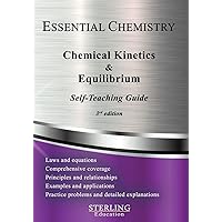 Chemical Kinetics & Equilibrium: Essential Chemistry Self-Teaching Guide (Essential Chemistry Self-Teaching Guides)