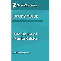 Study Guide: The Count of Monte Cristo by Alexandre Dumas (SuperSummary)