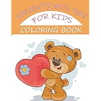 Valentine's Day Coloring Book for Kids: Interesting coloring book suitable for all ages, helping to reduce stress after studying, working tiring.