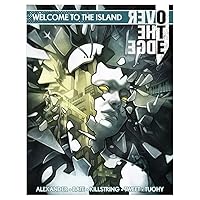 Welcome to the Island: Over the Edge Adventure Anthology Welcome to the Island: Over the Edge Adventure Anthology Paperback