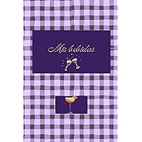Mis bebidas: Cuaderno para recetas de bebidas (Cuadernos de recetas) (Spanish Edition)