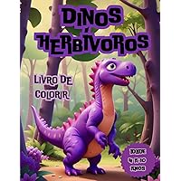 Dinos herbívoros - Livro de colorir: Livro de colorir de dinossauros herbívoros para crianças (Portuguese Edition)