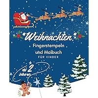 Fingerstempeln und Malbuch für Kinder | *Weihnachten*: Kreatives Buch für Kinder. Malen mit Fingern und Pinsel, 47 Seiten. (German Edition) Fingerstempeln und Malbuch für Kinder | *Weihnachten*: Kreatives Buch für Kinder. Malen mit Fingern und Pinsel, 47 Seiten. (German Edition) Paperback