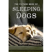 The Picture Book of Sleeping Dogs (Picture Books - Animals) The Picture Book of Sleeping Dogs (Picture Books - Animals) Paperback