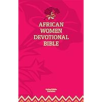African Women Devotional Bible (English Standard Version) African Women Devotional Bible (English Standard Version) Kindle