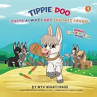 Tippie-Doo Mama Always Has The Last Laugh 