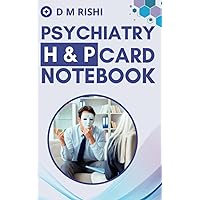 Psychiatry H&P Card Notebook: Enhance Patient Care with 200 Pages of Medical Notes & 50 Templates - A Favorite Among Healthcare Professionals!