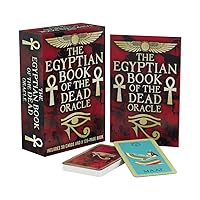 The Egyptian Book of the Dead Oracle: Includes 50 Cards and a 128-page Book (Sirius Oracle Kits) The Egyptian Book of the Dead Oracle: Includes 50 Cards and a 128-page Book (Sirius Oracle Kits) Paperback