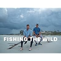 Fishing The Wild