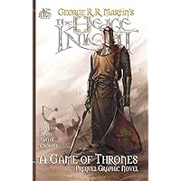 The Hedge Knight: The Graphic Novel (A Game of Thrones) The Hedge Knight: The Graphic Novel (A Game of Thrones) Paperback Kindle