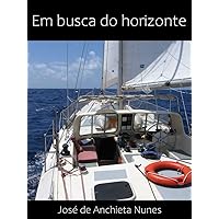 Em busca do horizonte (Portuguese Edition)