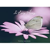 In Loving Memory Celebration of Life - Funeral Guest Book Purple Butterfly: A Sign In Guest Book for Memorial Services and Condolences with Purple Butterfly Look Cover Theme for Man & Woman