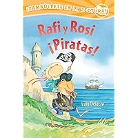 Rafi y Rosi ¡Piratas! (Rafi and Rosi) (Spanish Edition) Rafi y Rosi ¡Piratas! (Rafi and Rosi) (Spanish Edition) Paperback Hardcover