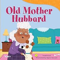 Old Mother Hubbard (Exploration Storytime) Old Mother Hubbard (Exploration Storytime) Paperback