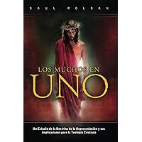 Los Muchos en Uno: Un estudio sobre la doctrina de la representación (Spanish Edition)