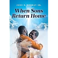 When Sons Return Home