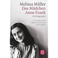 Das Mädchen Anne Frank: Die Biographie Das Mädchen Anne Frank: Die Biographie Pocket Book Kindle Audible Audiobook Paperback Audio CD