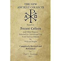 The New Ancient Collects The New Ancient Collects Paperback Kindle
