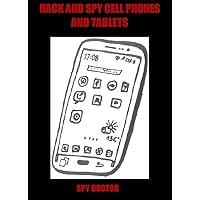 Hack and spy android cell phones and tablets