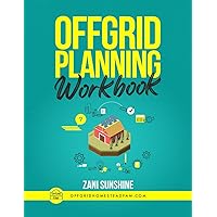 Offgrid Planning Workbook Offgrid Planning Workbook Paperback