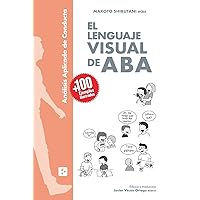 El Lenguaje Visual de ABA (Spanish Edition)