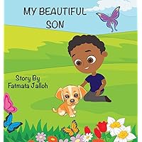 My Beautiful Son My Beautiful Son Hardcover Kindle Paperback