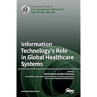 Information Technology's Role in Global Healthcare Systems