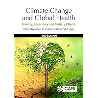 Climate Change and Global Health: Primary, Secondary and Tertiary Effects