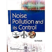 Noise Pollution and its Control Noise Pollution and its Control Paperback Kindle