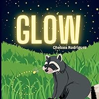 Glow Glow Paperback Kindle