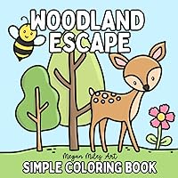 Woodland Escape Coloring Book: Bold & Easy Designs for Adults and Kids (Bold & Easy Coloring Books) Woodland Escape Coloring Book: Bold & Easy Designs for Adults and Kids (Bold & Easy Coloring Books) Paperback