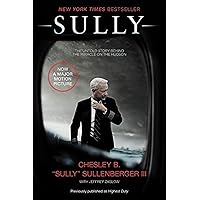 Sully: My Search for What Really Matters Sully: My Search for What Really Matters Paperback Kindle Audible Audiobook Mass Market Paperback Audio CD