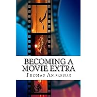 Becoming a movie extra: Guide to becoming the best background actor