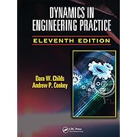 Dynamics in Engineering Practice (Applied and Computational Mechanics) Dynamics in Engineering Practice (Applied and Computational Mechanics) Hardcover eTextbook
