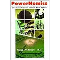 PowerNomics : The National Plan to Empower Black America PowerNomics : The National Plan to Empower Black America Hardcover