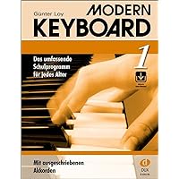 Modern Keyboard 1 (mit Audio-Download): Schule für Keyboard mit ausgeschriebenen Akkorden