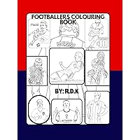 FOOTBALLERS COLOURING BOOK FOOTBALLERS COLOURING BOOK Hardcover Paperback