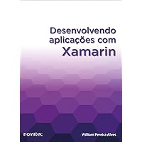 Desenvolvendo Aplicações com Xamarin Desenvolvendo Aplicações com Xamarin Paperback Kindle