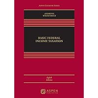 Basic Federal Income Taxation (Aspen Casebook Series) Basic Federal Income Taxation (Aspen Casebook Series) Kindle Hardcover