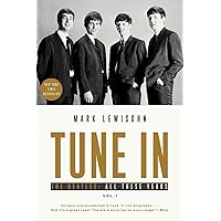 Tune In: The Beatles: All These Years Tune In: The Beatles: All These Years Audible Audiobook Paperback Kindle Hardcover Preloaded Digital Audio Player