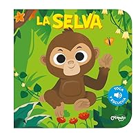 Toca y escucha - La Selva (Spanish Edition) Toca y escucha - La Selva (Spanish Edition) Board book